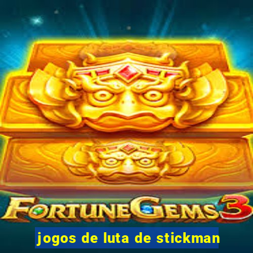 jogos de luta de stickman